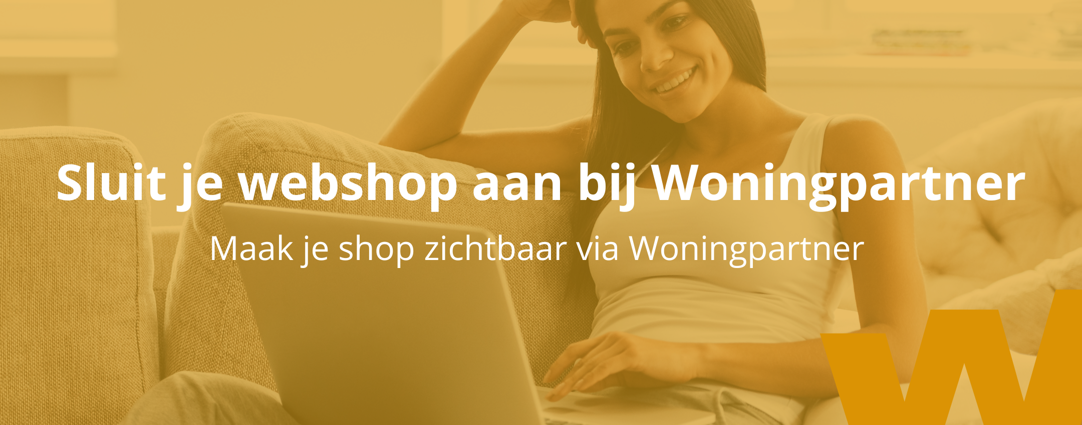 Sluit je webshop aan bij Woningpartner en ontvang meer klanten