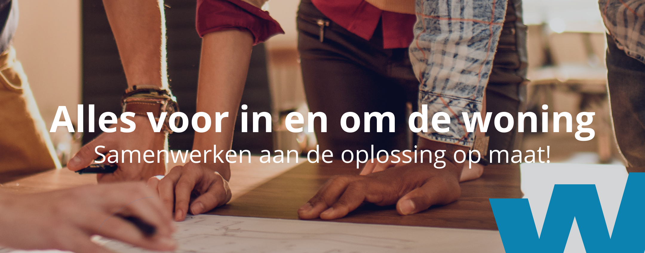 Alles voor in en om de woning met Woningpartner