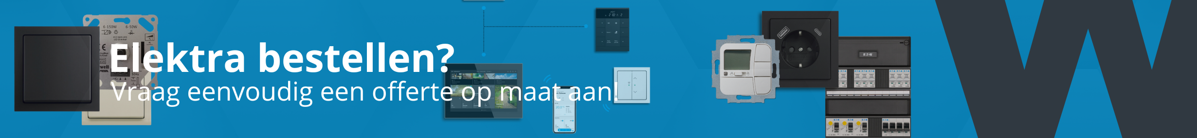 Elektra bestellen? Vraag een offerte aan bij Woningpartner