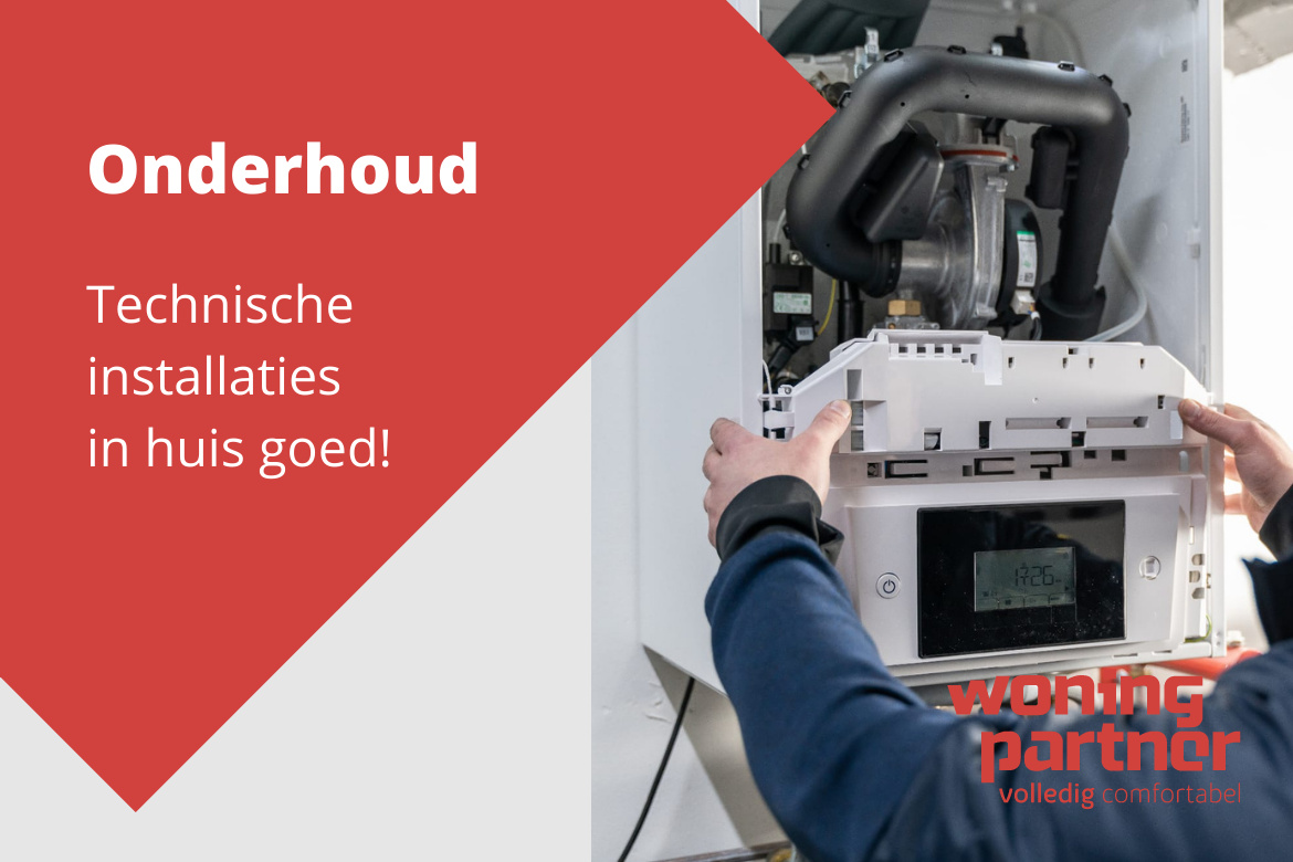 Onderhoud technische installaties in huis goed
