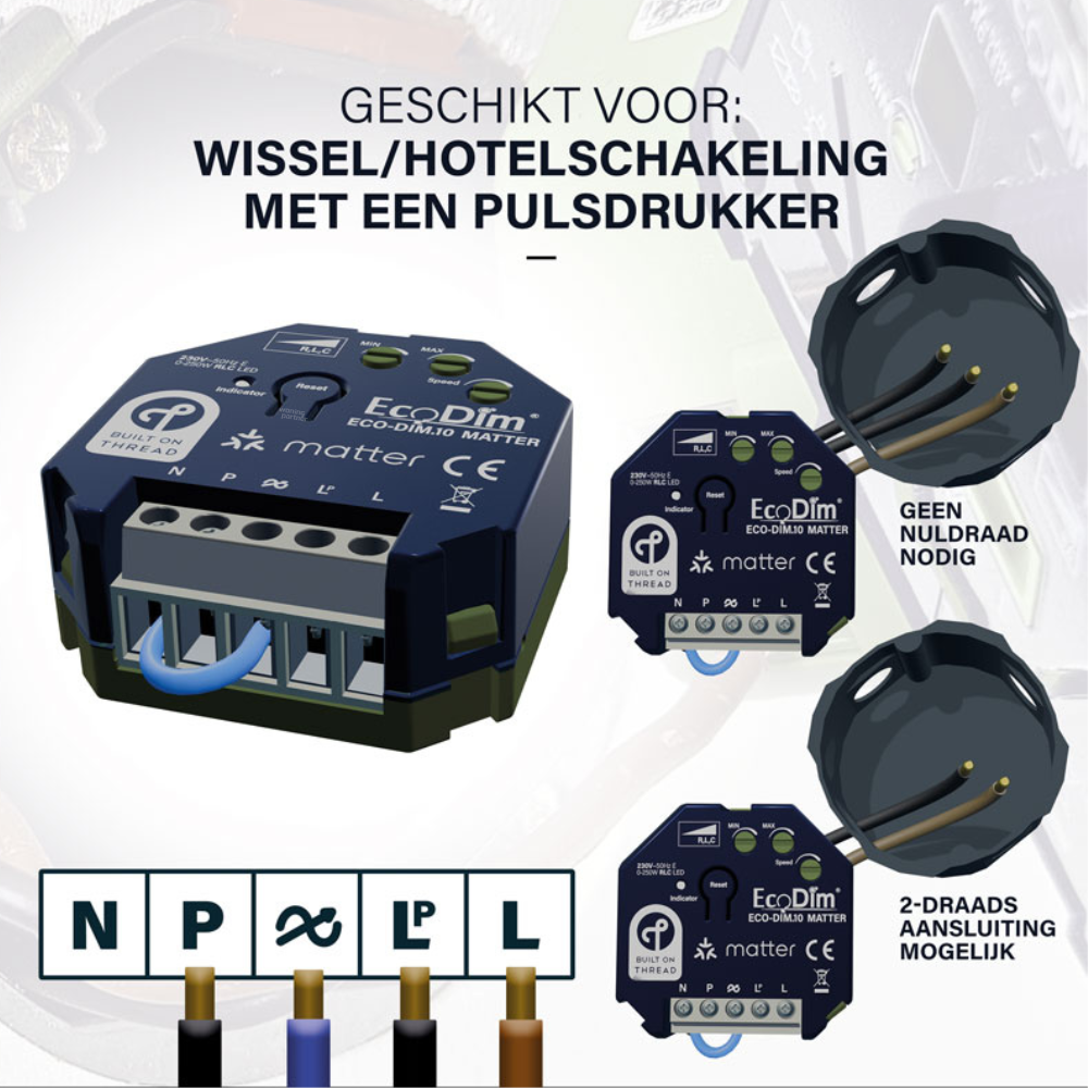 EcoDim.10 Matter led dimmer_wissel_hotel_pulsdrukker EcoDim.10 voorbeelden aansluiting wissel/hotelschakeling